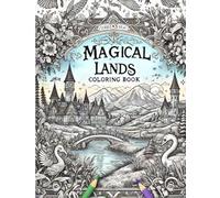 Magical Lands Coloring Book
