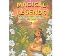 Magical Legends (Volume 2): Latin American Legends Reading and coloring book