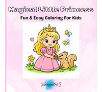 Magical Little Princess: A Fun & Easy Coloring for kids