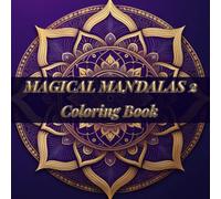 Magical Mandalas 2 Coloring Book