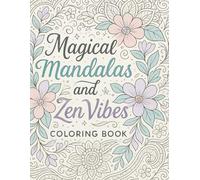 Magical Mandalas and Zen Vibes