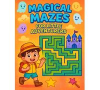 Magical Mazes for Little Adventurers