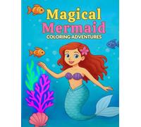 Magical Mermaid Coloring Adventures