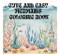 Magical Mermaid Coloring Book: A Fun and Relaxing Coloring Book with Beautiful Mermaids, Ocean Creatures, and Underwater Adventures