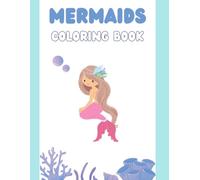Magical Mermaid Coloring Book: Dive Into an Underwater Adventure!