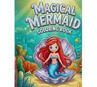 Magical Mermaid Coloring Pages for Kids