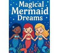 Magical Mermaid Dreams