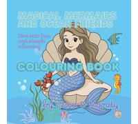 Magical Mermaids and Ocean Friends: Colouring Book for Kids