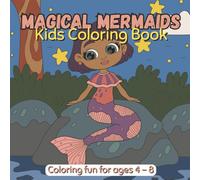 Magical Mermaids Coloring Book for Kids Ages 4-8: Fun and Easy Underwater Coloring for Boys and Girls