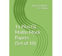 Magical Minds Learning 11 Plus GL Maths Mock Papers (Tascabile)