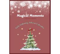 Magical Moments: Girly Coloring Advent Calendar