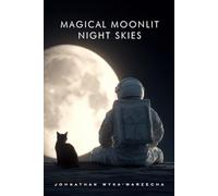 Magical Moonlit Night Skies: Romantic Full Moon Pictures | Coffee Table Book for Home Decor and Conversations