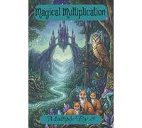Magical Multiplication: Multiplication Coloring Book with Easy to Read Print about Multiplication, Times, Wizards, Witches, Magic and More| 6x9 ... Multiplication Facts Gift Vacation, Holiday