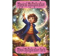 Magical Multiplication: Multiplication Mixed Facts Coloring Book Easy to Read Print about multiplication, magic, spells, coloring and More| 6x9 inches, 24 pages | 20 + Puzzles… Gift Vacation, Holiday