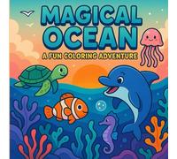 Magical Ocean: A Fun Colouring Adventure