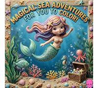 MAGICAL OCEAN ADVENTURES: Dive into a world of color and fun!