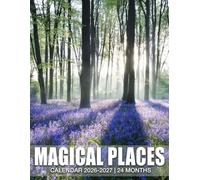 Magical Places Calendar 2026 - 2027: Track Life Easily from Jan 2026 to Dec 2027, Premium Paper, No Bleed, Perfect for Gifting