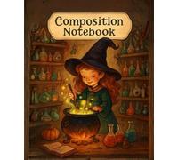 Magical Potion Witch Composition Notebook: Vintage Cauldron Journal with Mystical Witch, Potions, and Stars - 7.5 x 9.25 inches, 120 Lined Pages, Soft Matte Cover