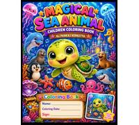 MAGICAL SEA ANIMAL: Sea Animal color image children's coloring book
