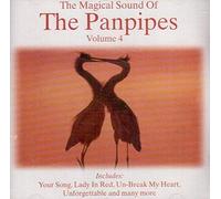 Magical Sound of the Pan Pipes Vol.4