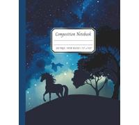 Magical Starlit Unicorn Meadow Composition Notebook | 100 wide ruled pages | 7.5" x 9.25"