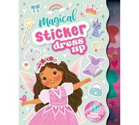Magical Sticker Dress Up: Mix-and-Match Sticker Outfits for Fairies, Mermaids & Magical Creatures