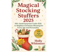 Magical Stocking Stuffers 2025: Over 100 Small Surprises Under $20 to Brighten Christmas Morning