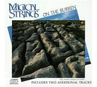 Magical Strings - On the Burren by Magical Strings (1994-11-07)