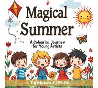 Magical Summer: A Colouring Journey for Young Artists