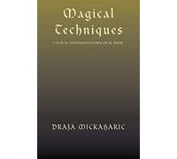 Magical techniques - Draja Mickaharic