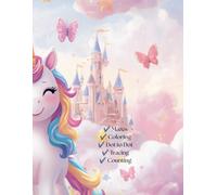 Magical Unicorn Activity Book for Kids Ages 4-6: 40 Fun Activities Including Coloring Pages, Mazes, Dot to Dot, Tracing, Counting, Hidden Objects, Spot the Difference, and More!