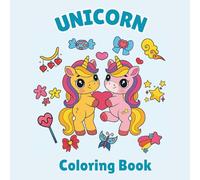 Magical Unicorn Adventures: A Cute & Fun Coloring Book: Perfect for Kids, Teens, and Unicorn Lovers - Hours of Creative Fun with Cute and Magical Unicorn Designs
