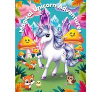Magical Unicorn Adventures: A Fun & Sparkly Coloring Journey for Little Dreamers!