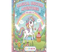 Magical Unicorn Adventures!: Coloring book