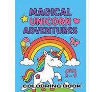 Magical Unicorn Adventures Colouring Book