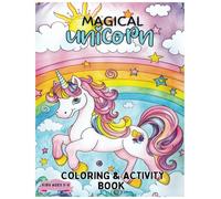 Magical Unicorn Coloring and Activity Book: Twinkle Star's Glittery Adventures: Where Magic and Friendship Shine Bright