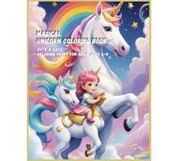 MAGICAL UNICORN COLORING BOOK: CUTE & EASY COLORING PAGES FOR GIRLS AGES 4-8