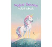 Magical Unicorn Coloring Book: Enchanting Unicorns