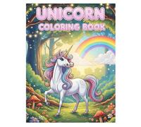 Magical Unicorn Coloring Book for Kids Ages 4-8: Fun and Easy Unicorn Designs for Hours of Coloring Joy: Whimsical Unicorns, Rainbows, and Fantasy Scenes Perfect for Girls and Boys