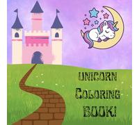 Magical unicorn coloring book: Fun For Everyone