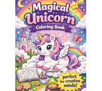Magical Unicorn: Coloring books for kids perfect for toddlers