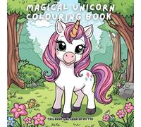 Magical Unicorn Colouring Book: Simple and Cute