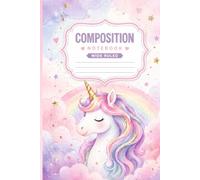 magical unicorn composition notebook wide ruled: Cute Unicorn Notebook with Fairy Tale Design, Perfect for School, Writing, Drawing & Kids Gift