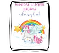 Magical Unicorn Dreams Coloring Book