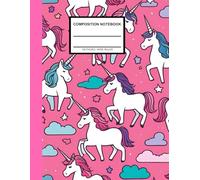 Magical Unicorn Dreams - Composition Notebook: Primary Composition Notebooks | Wide-Ruled Lined | 8.5 x 11 inches | 130 Pages | For Kids, Boys, Girls, ... Students School Supplies | Aesthetic Notebook