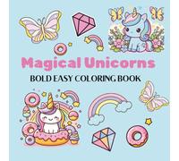 Magical Unicorn Kawaii Coloring Book: Bold and Easy Coloring Book