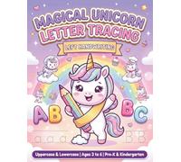 Magical Unicorn Letter Tracing: Left Handwriting Uppercase & Lowercase | Ages 3 to 6 | Pre-K & Kindergarten