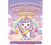 Magical Unicorn Letter Tracing: Left Handwriting Uppercase & Lowercase | Ages 3 to 6 | Pre-K & Kindergarten