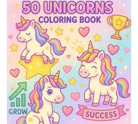 Magical Unicorns: 50 Enchanting Unicorn Illustrations to Color & Unwind | Unicornios Mágicos: 50 Ilustraciones Encantadas para Colorear y Relajarte: ... - Perfect for Mindfulness, Creativity & Calm