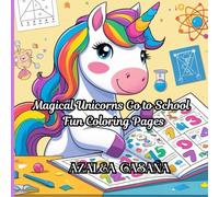 Magical Unicorns Go to School: Fun Coloring Pages